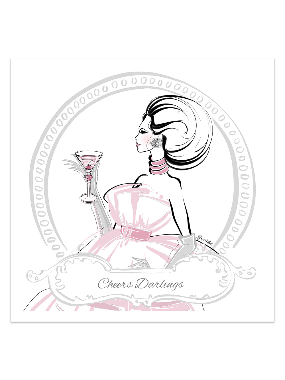 Cheers Darlings - Illustration - Limited Edition Print - Tiffany La Belle